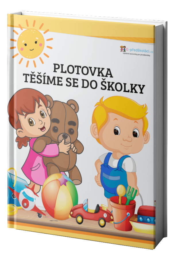 Plotovka - Těšíme se do školky
